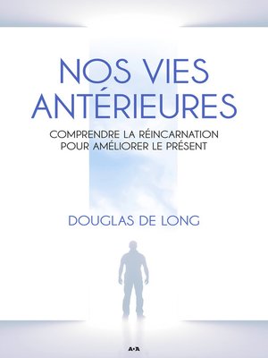 cover image of Nos vies antérieures